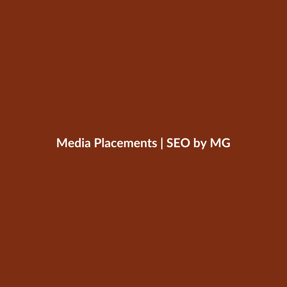 Media Placements by SEO by MG