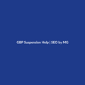 GBP Suspension Help by SEO by MG