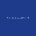 Review Growth System by SEO by MG
