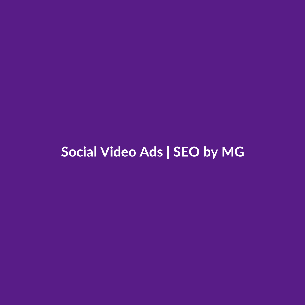 Social Video Ads by SEO by MG