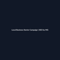 Local Business Starter Campaign by SEO by MG